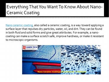 Everything That You Want To Know About Nano-Ceramic Coating