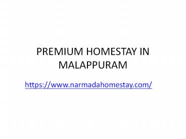 premium homestay in malappuram (1)