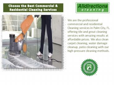 Hire the Best Residential & Commercial Cleaning Services | Alldirection Cleaning