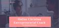 Online Christian Entrepreneurial Coach (1) PowerPoint PPT Presentation