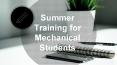 Summer Training for Mechanical Students PowerPoint PPT Presentation