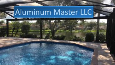 Screen Room Enclosures | Aluminum Master LLC (1)