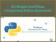 All Helpful Stuff When Completing Python Homework