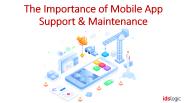 The Importance of Mobile App Support & Maintenance