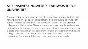 ALTERNATIVES UNCOVERED - PATHWAYS TO TOP UNIVERSITIES