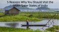 5 Reasons Why You Should Visit the Seven Sister States of India PowerPoint PPT Presentation
