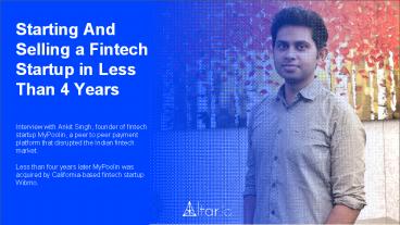 Starting And Selling a Fintech Company in Less Than 4 Years