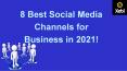 8 Top Social Media Platform for Business in 2021! PowerPoint PPT Presentation