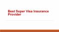 Best Super Visa Insurance Kitchener Provider PowerPoint PPT Presentation