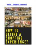 Define a shopping experience PowerPoint PPT Presentation