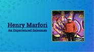 Henry Marfori _ Experienced Salesman