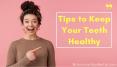 Tips to Keep Your Teeth Healthy by Family Dentist in Brampton PowerPoint PPT Presentation