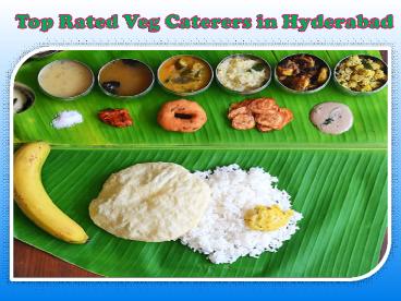 Top Rated Veg Caterers in Hyderabad (1)