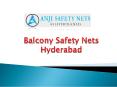Balcony Safety Nets in Hyderabad PowerPoint PPT Presentation