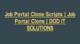 Job Portal Clone | DOD IT SOLUTIONS PowerPoint PPT Presentation
