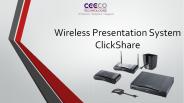 ClickShare-Wireless Presentation System