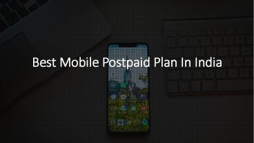 Best Mobile Postpaid Plan in India