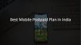 Best Mobile Postpaid Plan in India PowerPoint PPT Presentation