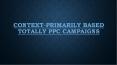 Context-primarily based totally PPC campaigns PowerPoint PPT Presentation