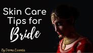 Skin Care Tips for Bride – You Must Know