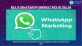 Are you looking for bulk whatsapp marketing in delhi PowerPoint PPT Presentation