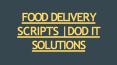 FOOD DELIVERY SCRIPTS | DOD IT SOLUTIONS PowerPoint PPT Presentation