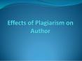 Effects of Plagiarism on Author PowerPoint PPT Presentation