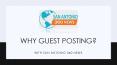 Why Guest Posting? benefits of guest posting PowerPoint PPT Presentation