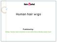 Human hair wigs PowerPoint PPT Presentation