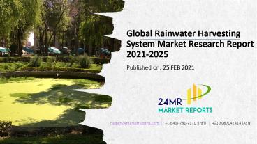 Global Rainwater Harvesting System Market Research Report 2021-2025