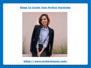 Steps To Curate Your Perfect Wardrobe