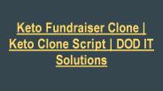 Keto Fundraiser Clone Script - DOD IT Solutions