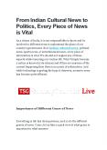 From Indian Cultural News to Politics, Every Piece of News is Vital PowerPoint PPT Presentation