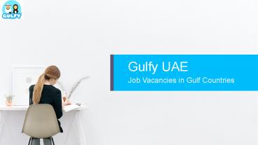 Job Vacancies in Gulf Countries - Gulfy