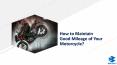 Tips to Maintain Good Mileage of Your Motorcycle PowerPoint PPT Presentation