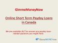 GimmeMONEYNow - Online Short Term Payday Loans in Canada PowerPoint PPT Presentation