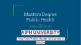 Postgraduate Program - Masters in Public Health (MPH) PowerPoint PPT Presentation