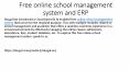 Free online school management system and ERP PowerPoint PPT Presentation