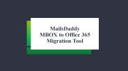 MailsDaddy MBOX to Office 365 Migration Tool