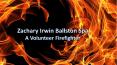 Zachary Irwin Ballston Spa _ A Volunteer Firefighter PowerPoint PPT Presentation