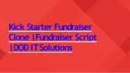 Kick Starter Fundraiser Clone | Fundraiser Script | DOD IT Solutions