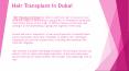 Hair Transplant in Dubai PowerPoint PPT Presentation