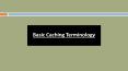 Basic Caching Terminology PowerPoint PPT Presentation