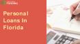 Apply For Personal Loans in Florida PowerPoint PPT Presentation