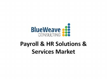 Payroll & HR Solutions & Services Market