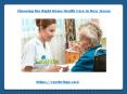 Choosing the Right Home Health Care in New Jersey PowerPoint PPT Presentation