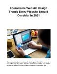 Ecommerce Website Design Trends Every Website Should Consider In 2021