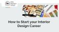 How to Start your Interior Design Career PowerPoint PPT Presentation