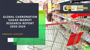Carbonation sugar market