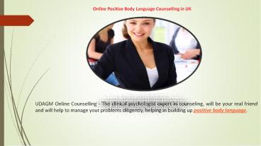Online Positive Body Language Counselling in UK